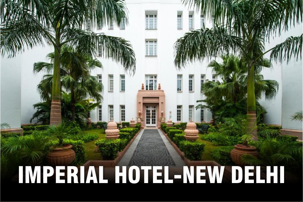 Imperial Hotel New Delhi