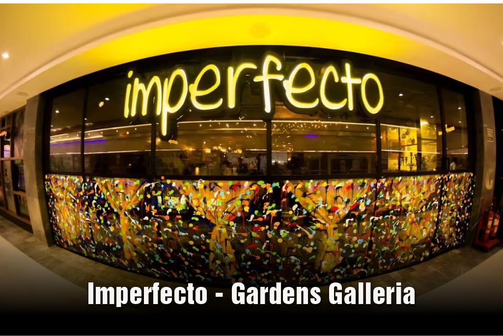 Imperfecto - Gardens Galleria