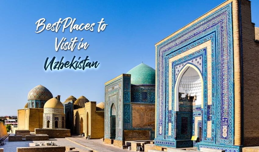 visiting places in Uzbekistan
