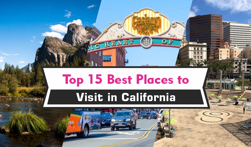 places-to-visit-california