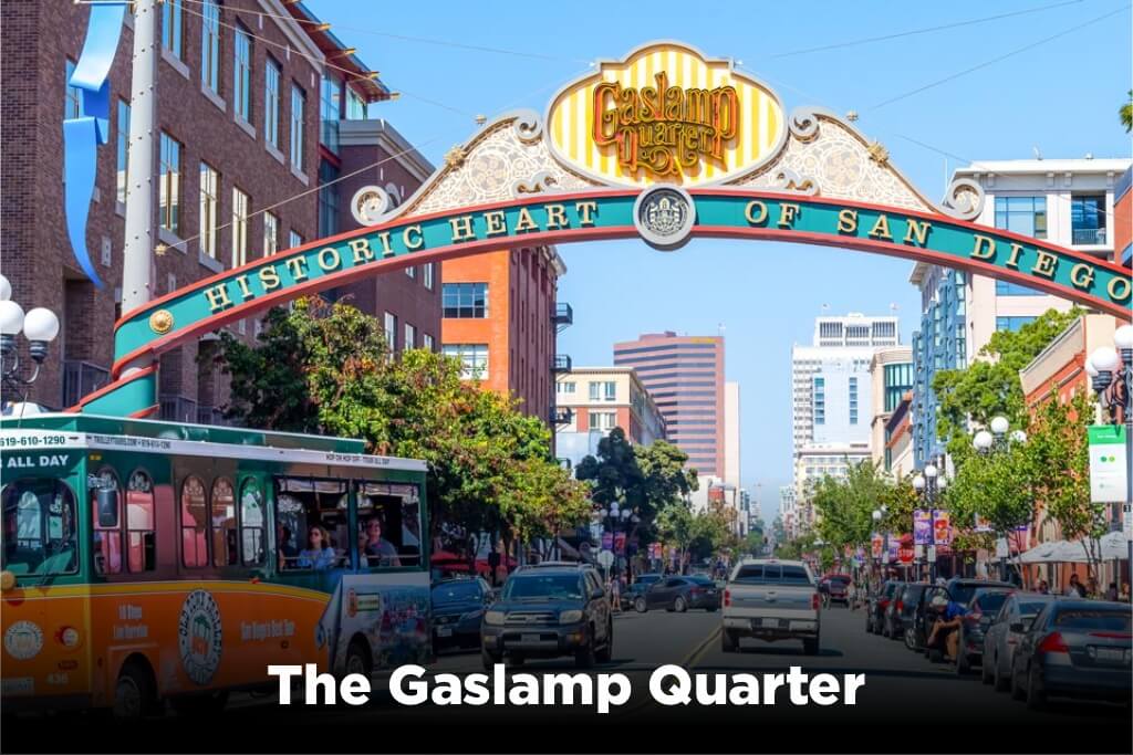 The Gaslamp Quarter