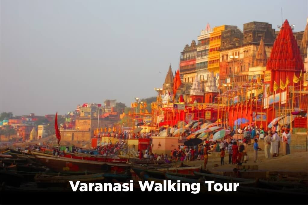 Varanasi Walking Tour