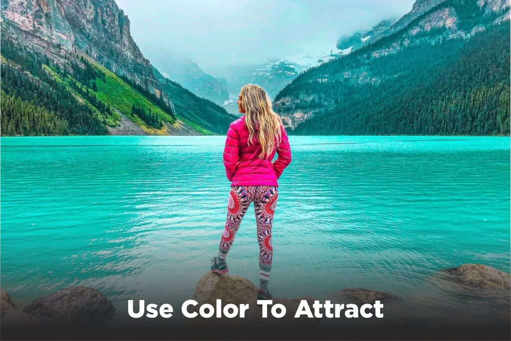 Use Color To Attract