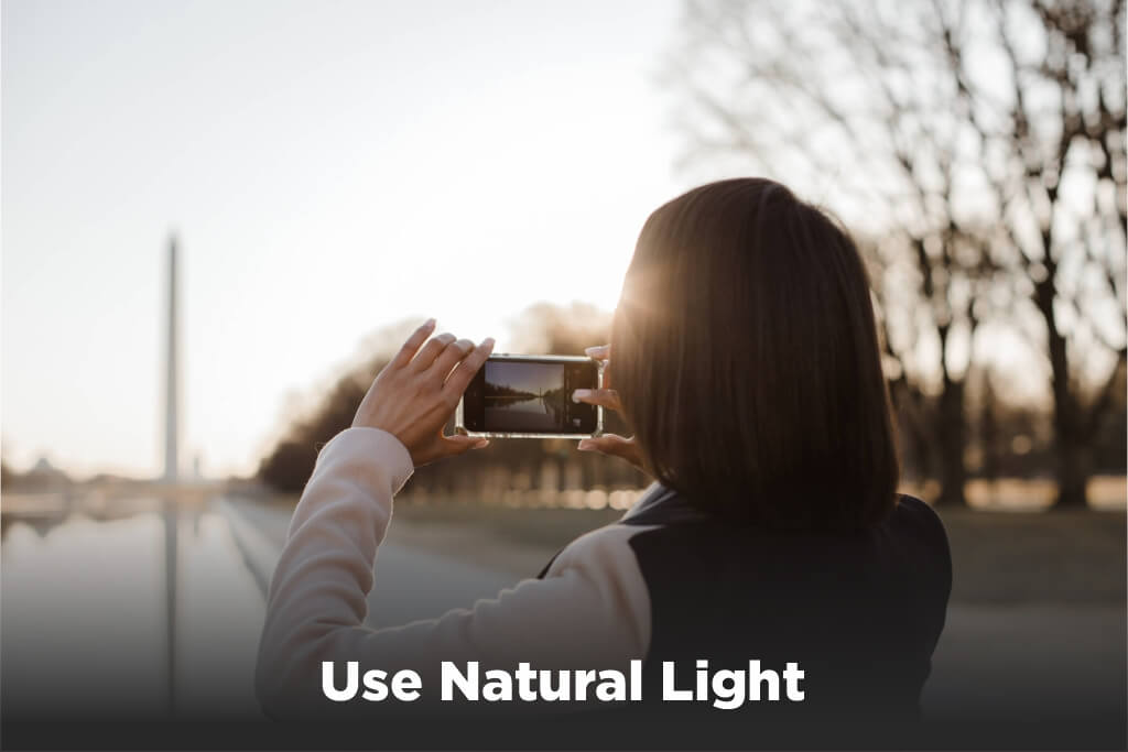 Use Natural Light