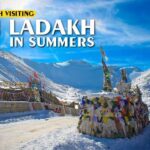 Visiting-Leh-Ladakh-In-Summers