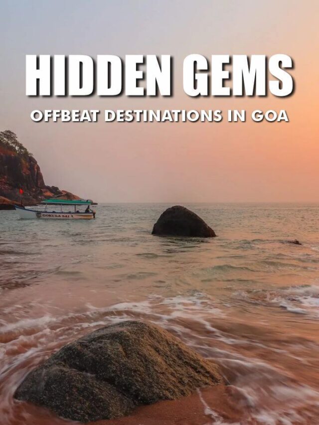 Hidden Gems: Offbeat Destinations in Goa
