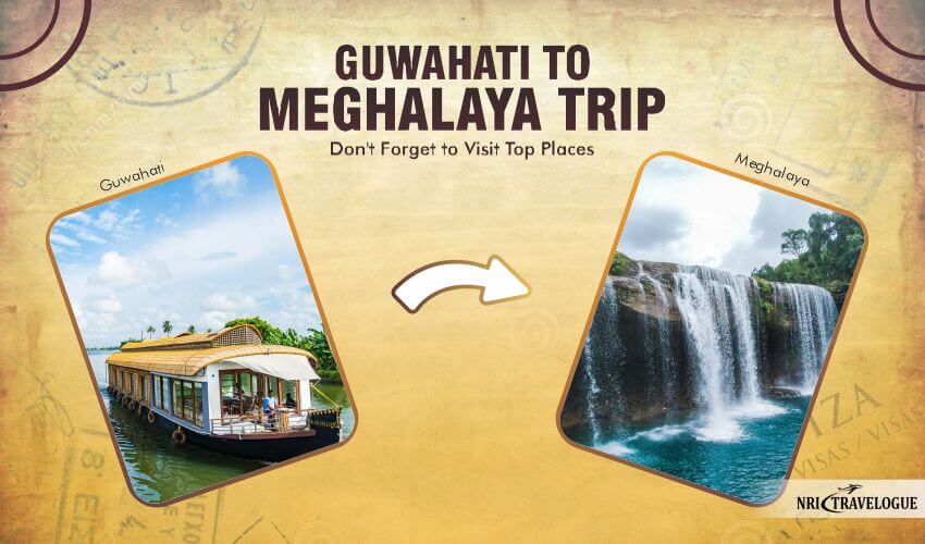 guwahati-to-meghalaya-trip