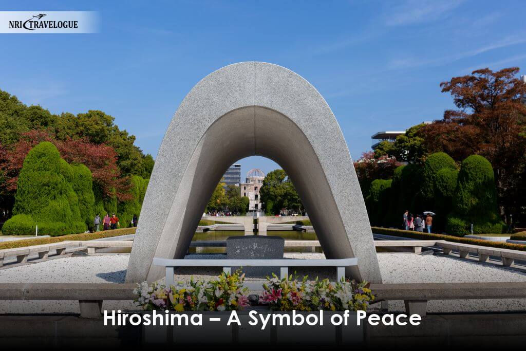 Hiroshima – A Symbol of Peace