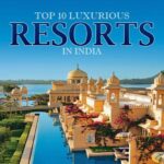 Luxurious Resorts in India