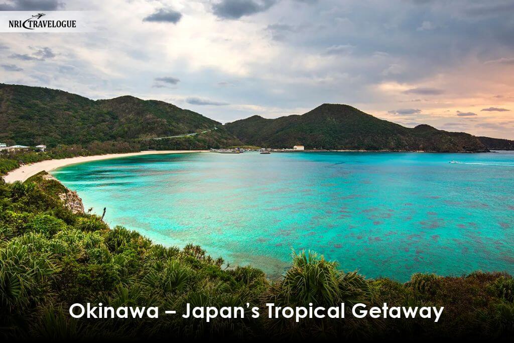 Okinawa – Japan’s Tropical Getaway