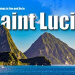 Top 10 Things to See and Do in St. Lucia