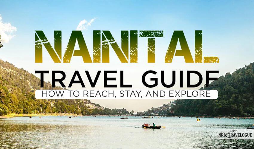 explore the nainital travel guide with stay activities