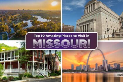 Places to Visit in Missouri