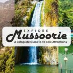 Explore Mussoorie: A Complete Guide to Its Best Attractions