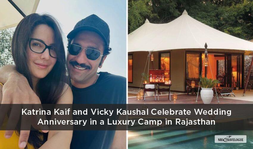 Katrina Kaif and Vicky Kaushal Celebrate Wedding Anniversary in a Luxury Camp in Rajasthan