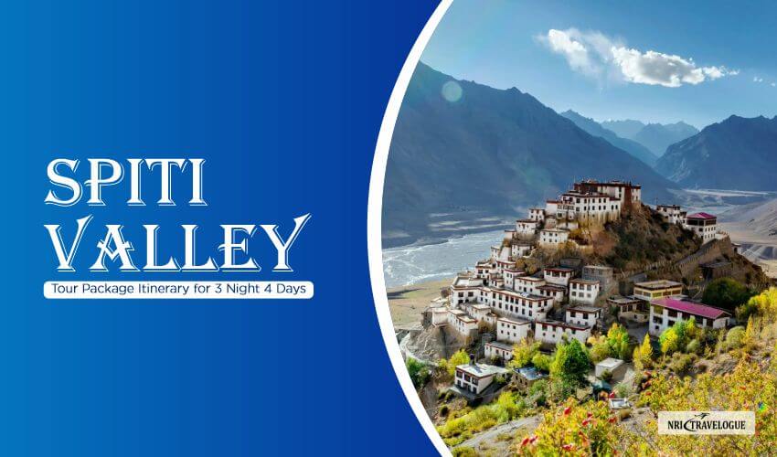 Spiti Valley Tour Package Itinerary