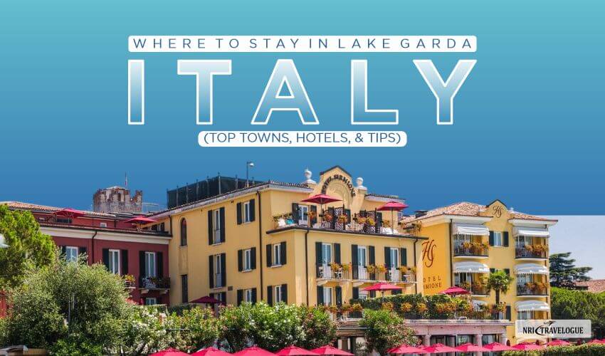 Where to Stay in Lake Garda, Italy