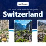 Most Beautiful Villages in Switzerland