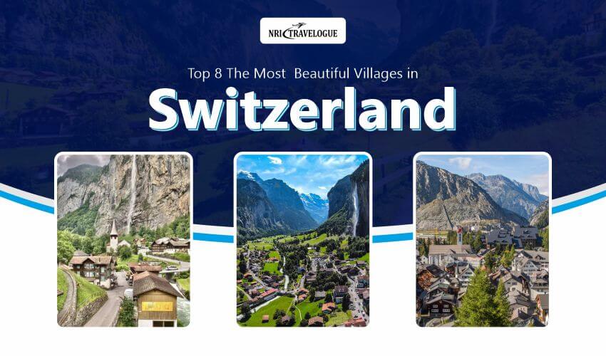 Most Beautiful Villages in Switzerland