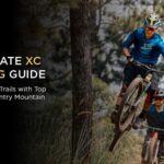 Ultimate XC Biking Guide