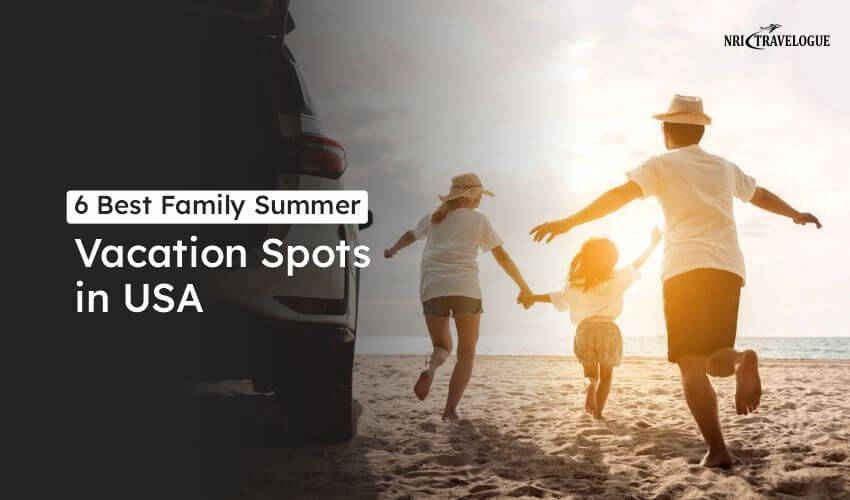 family summer vacation spots in USA